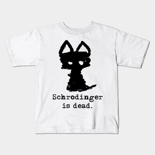 Meowfistofele the black cat – Schrodinger is dead (black on white) Kids T-Shirt by LiveForever